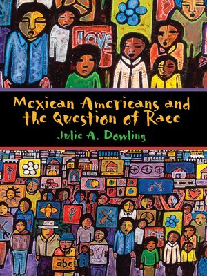 cover image of Mexican Americans and the Question of Race